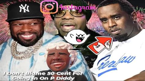 50 Cent Clowns P Diddy On Instagram Youtube