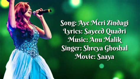 Aye Meri Zindagi Tu Mere Saath Hai Saaya Shreya Ghoshal Lyrical