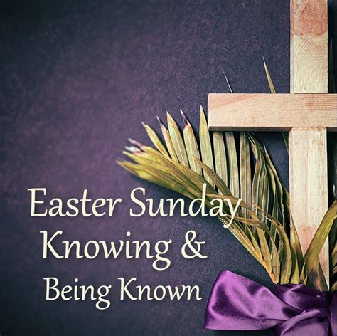 Easter Sunday Knowing And Being Known Manhattan Church Of Christ