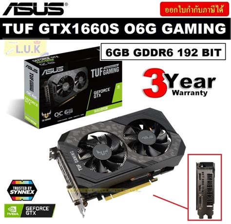 Vga การ์ดแสดงผล Asus Tuf Gtx1660s O6g Gaming 6gb Gddr6 192bit Tuf Gtx1660s O6g Gaming