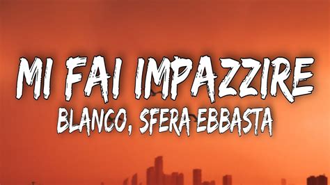 BLANCO Sfera Ebbasta Mi Fai Impazzire Testo Lyrics YouTube Music