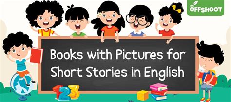 Books with Pictures For Short Story In English – Offshoot Books