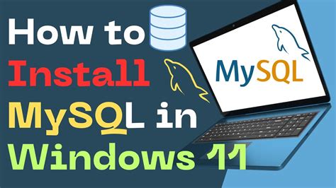 How To Install MySQL In Windows 11 Full Walkthrough Install MySQL