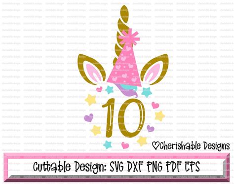 Unicorn Birthday Svg Birthday SVG Tenth Birthday Svg 10th Etsy España