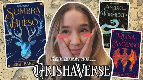 Trilogía SOMBRA y HUESO ORDEN DE LECTURA DEL GRISHAVERSE OPINIÓN