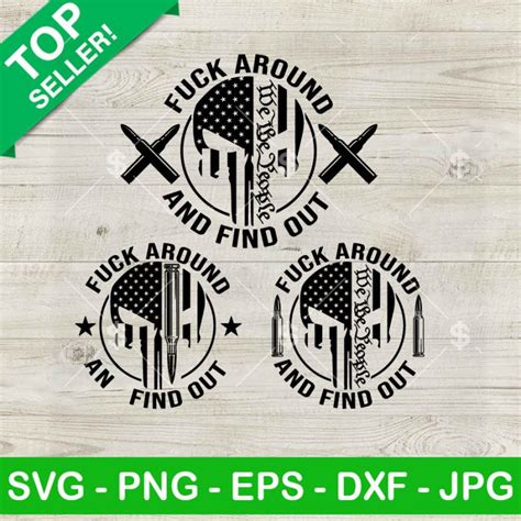 Fuck Around And Find Out Svg Bundle Skull US Flag SVG Punisher SVG