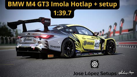 Assetto Corsa Competizione Bmw M Gt Hotlap Imola Setup