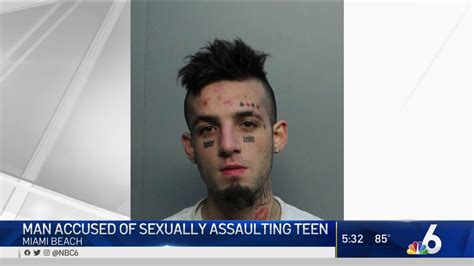 Man Accused Of Sexually Assaulting Teen Nbc 6 South Florida