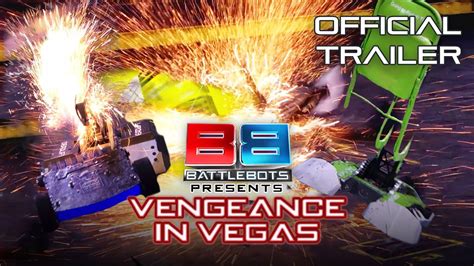 Vengeance In Vegas Official Trailer Battlebots Youtube