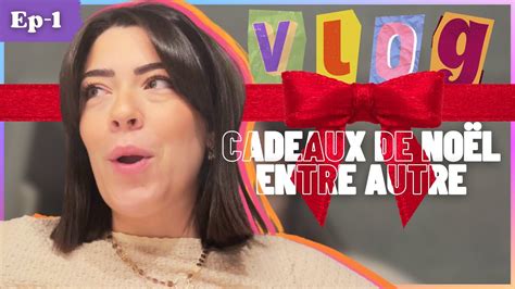 Vlog Pisode Cadeaux De No L Haul Primark Visite Folies