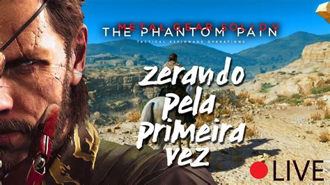 Metal Gear Solid V The Phantom Pain Desbravando O Game Youtube