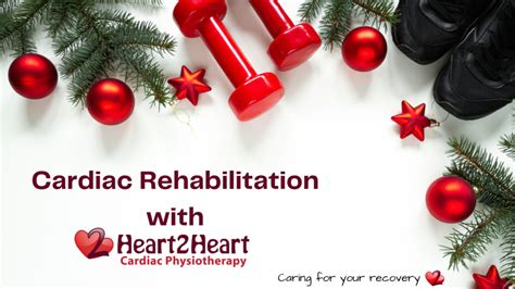 Christmas Exercise Prescription Heart 2 Heart Cardiac Physiotherapy