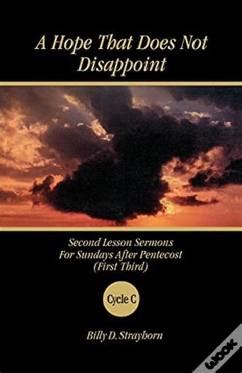 A Hope That Does Not Disappoint Billy D Strayhorn