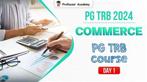 Pg Trb Commerce Course Day Professor Academy Youtube