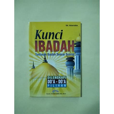 Jual Kunci Ibadah Tuntunan Ibadah Sesuai Syariat Shopee Indonesia