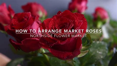 How To Arrange Market Roses Youtube