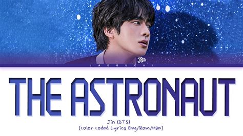 JIN The Astronaut Lyrics 진 The Astronaut 가사 Color Coded Lyrics