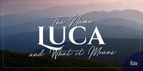 The Baby Name Luca What It Means And Why Numerologists Like It