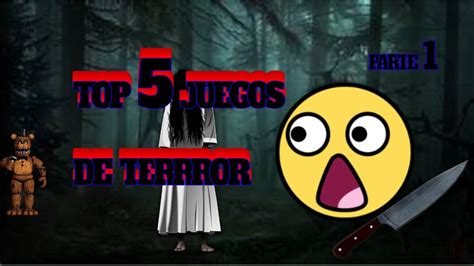 Top Juegos De Terror Video Antiguo Parte Youtube