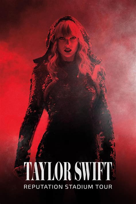 Taylor Swift: Reputation Stadium Tour (2018) - Posters — The Movie