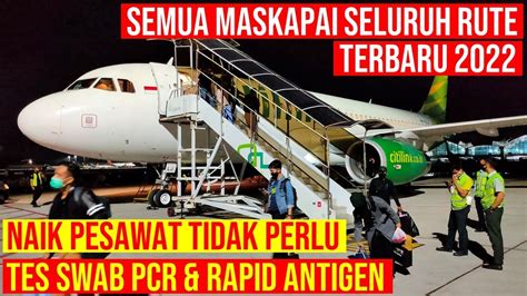 Syarat Naik Pesawat Terbaru Tidak Perlu Swab Pcr Atau Rapid Tes Antigen