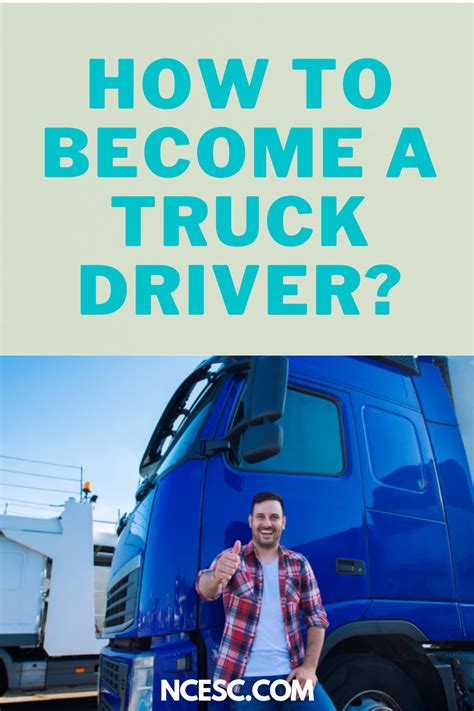 How To Become A Truck Driver Discovering Employment Paths And Travel