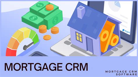 Mortgage CRM Why Loan Officers Need A Specialized Software Orgzit Blog