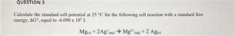 Solved Calculate the standard cell potential at \\( | Chegg.com