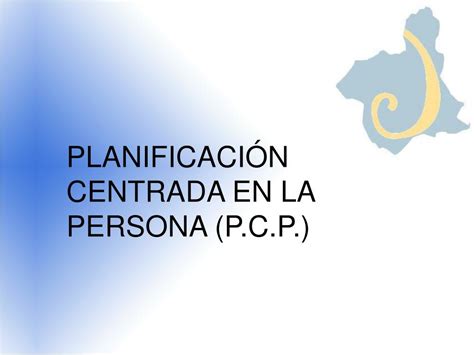 PPT PLANIFICACIÓN CENTRADA EN LA PERSONA P C P PowerPoint