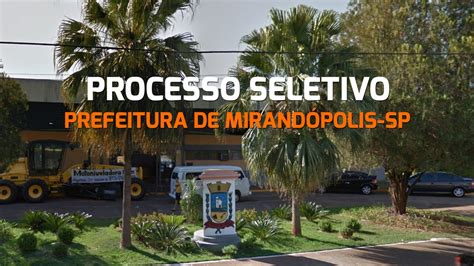 Prefeitura de Mirandópolis SP abre vagas para Professor