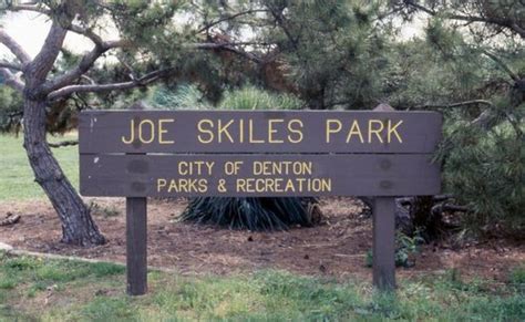 Joe Skiles Park Denton S Parks The History Behind The Names Denton