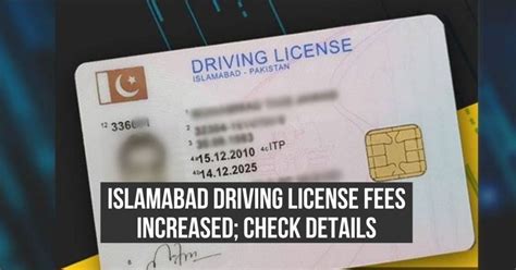 Islamabad Driving License Fees Increased Check Complete Fee Details