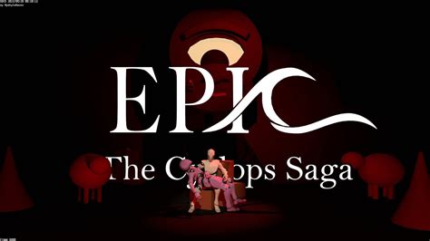 Epic The Musical Cyclops Saga Complete Stage Animatic Youtube