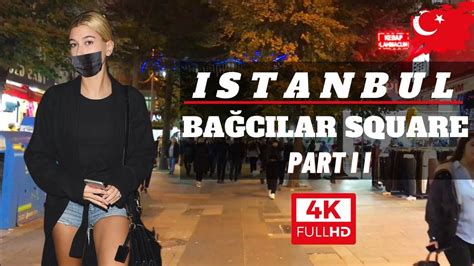 Walking In Istanbul Turkey 🇹🇷 Bagcılar Night Tour Bagcılar Square 4k 60fps Uhd Youtube