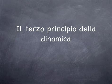 Principi Della Dinamica 2