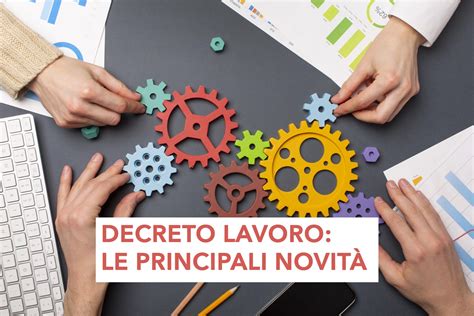 Decreto Lavoro Principali Novit