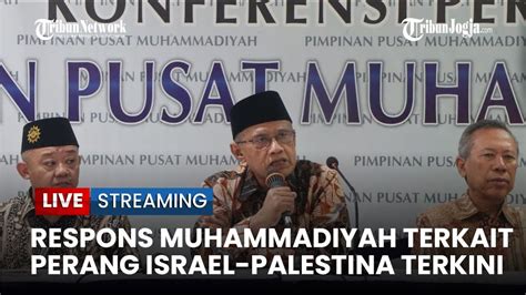 Pernyataan Sikap Pimpinan Pusat Muhammadiyah Soal Konflik Israel