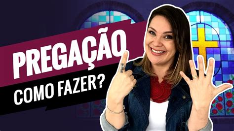 Como Fazer Uma Pregação Em 6 Passos Youtube