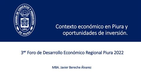 Foro De Desarrollo Econ Mico Regional Piura Presencial