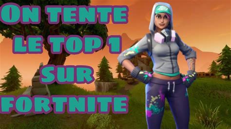 On Tente Le Top Sur Fortnite Youtube