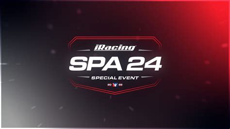 This Week Iracing Spa 24 Special Event