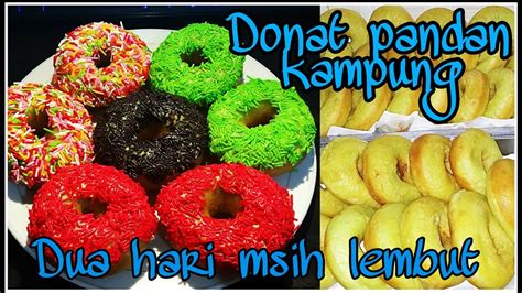 DONAT PANDAN RESEP KAMPUNG MESKI ADONAN TIDAK KENYAL ELASTIS TETAP