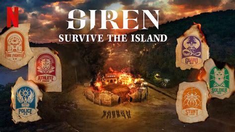 Siren Survive The Island 2023 Netflix Flixable