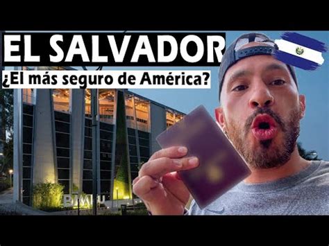 TODA LA VERDAD sobre EL SALVADOR El país mas seguro de América