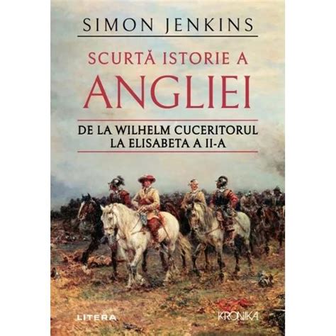 Scurta istorie a Angliei - Simon Jenkins - Libraria CLB