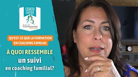 Qu Est Ce Que Le Coaching Familial Quoi Ressemble Un Suivi En