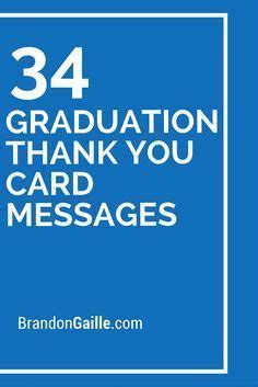 34 Graduation Thank You Card Messages