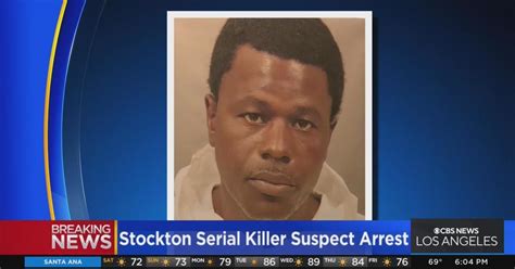 Police Announce Arrest In Stockton Serial Killing Investigation CBS