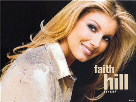 She Grew Up In The Next Town Over From Me Faith Hill Best Country Singers Christian Singers