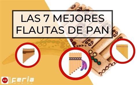 Las Mejores Flautas De Pan Gu A Para Feria Musica